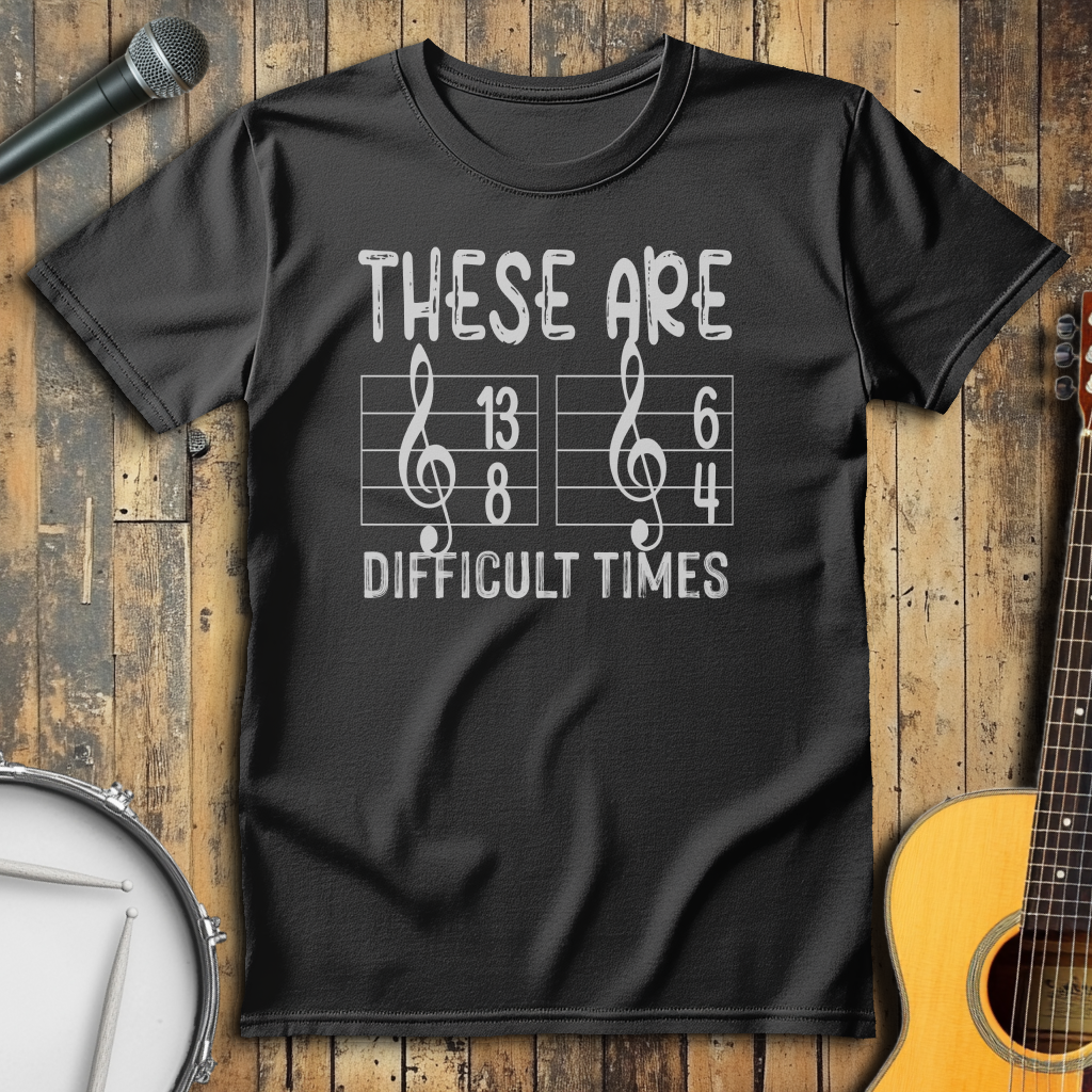 Difficult Times
