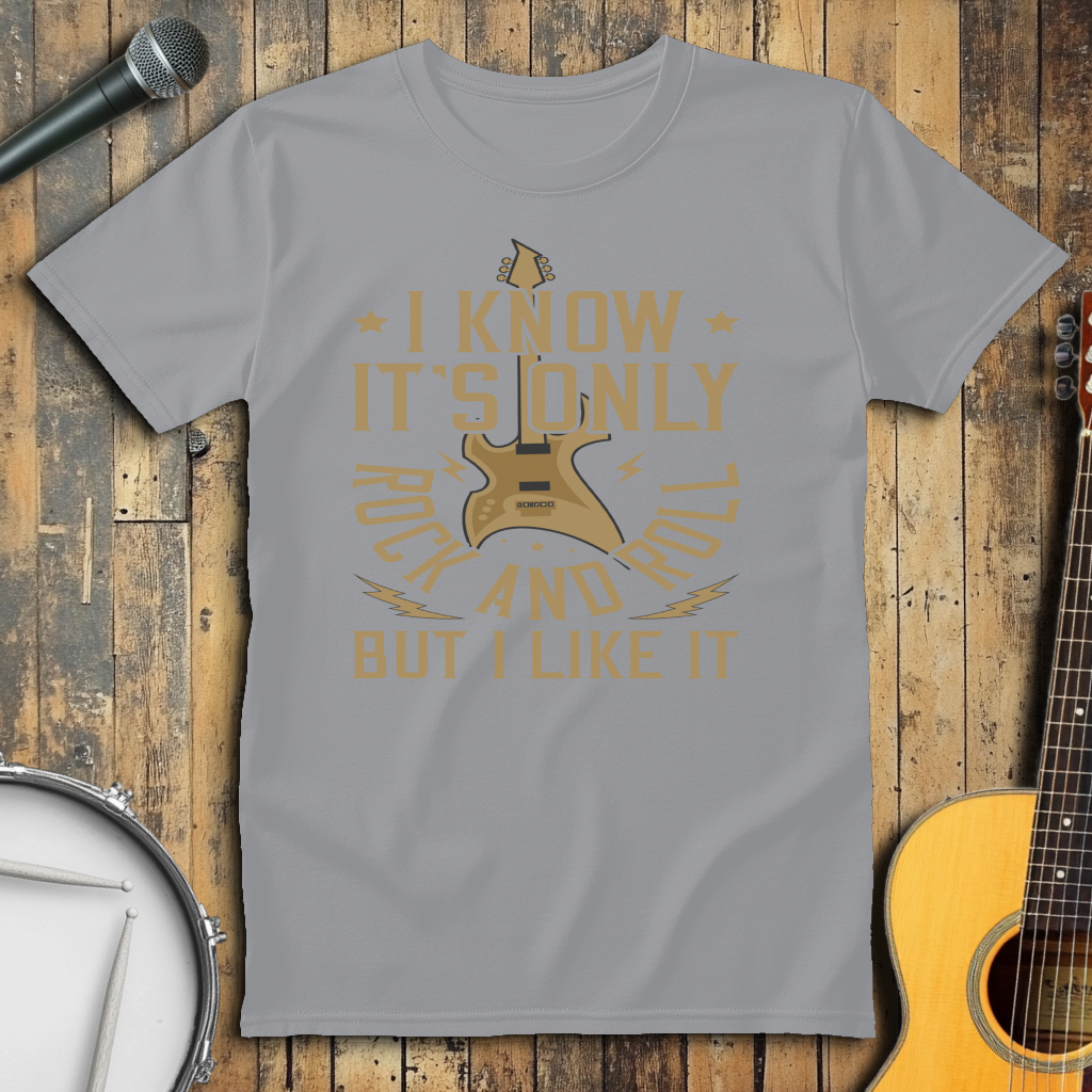 I Know It's Only Rock & Roll But I Like It