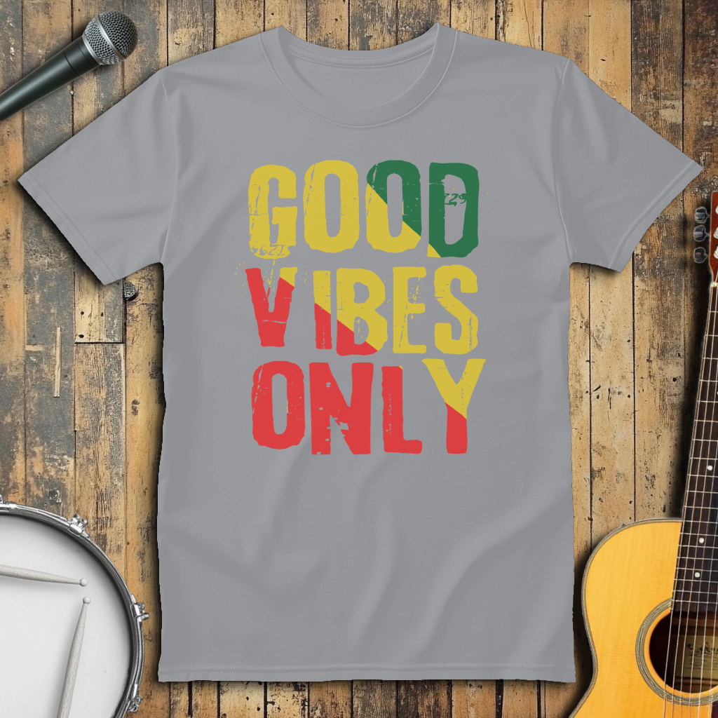 Good Vibes Only