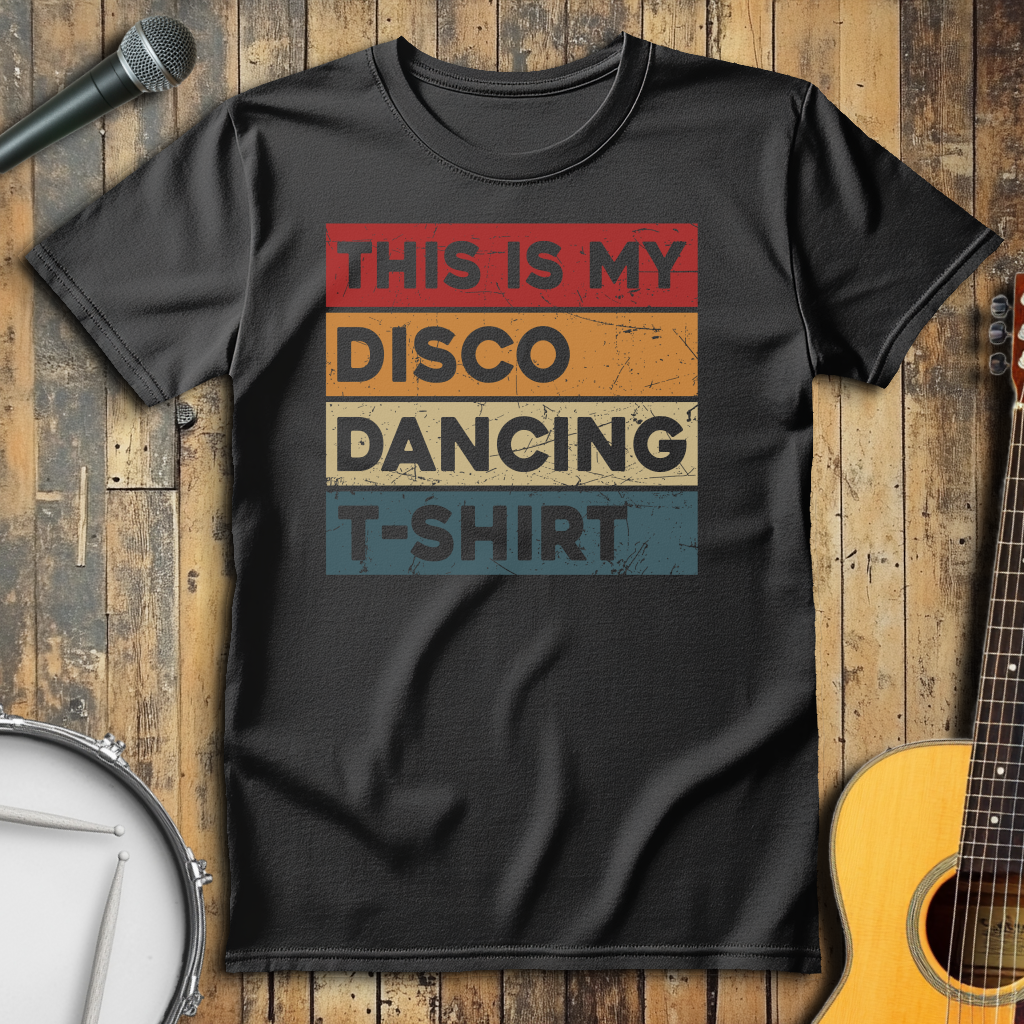 This Is My Disco Dancing Shirt