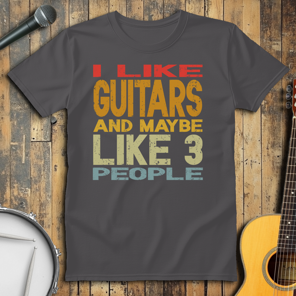 I Like Guitars And Maybe Like 3 People