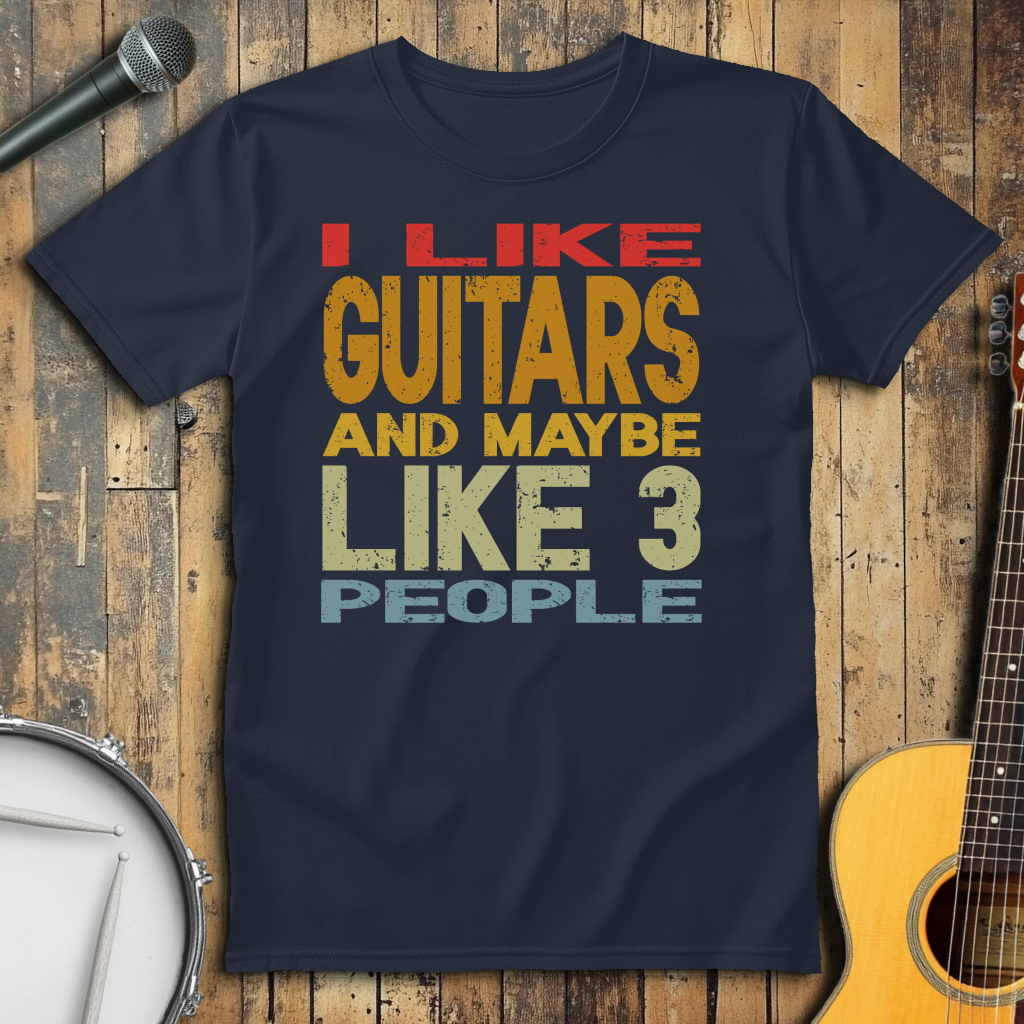 I Like Guitars And Maybe Like 3 People